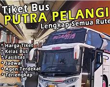 Harga Tiket Bus Putra Rafflesia Pekanbaru Bengkulu