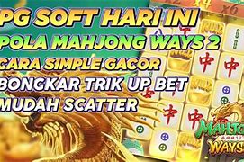 Pg Soft Gacor Mahjong Ways 2 Hari Ini Live Streaming